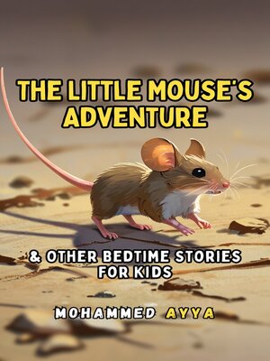 cover image of The Little Mouse's Adventure